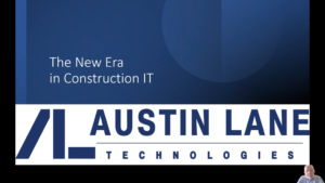 Blue background with text reading, "The New Era in Construction IT" and the Austin Lane Technologies logo displayed.