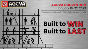 Advertisement for the AGCVA Convention on January 19-22, 2023 at the Greenbrier Resort in White Sulphur Springs, WV with slogan, "Built to WIN. Built to LAST."